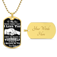 To My Son – Believe in Yourself Dog Tag Necklace | A Gift He’ll Always Carry