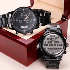 To My Soulmate – Turn Back Time Watch | A Meaningful Gift for Him