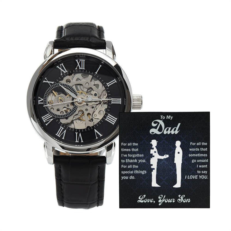 To My Dad – Always Remember I Love You | Luxury Openwork Watch