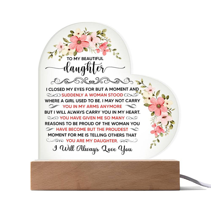 To My Beautiful Daughter – Acrylic Heart Plaque | A Gift She’ll Treasure Forever
