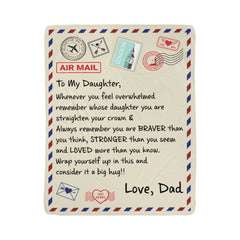 To My Daughter – Braver Than You Believe Blanket (From Dad) | A Gift She’ll Always Feel