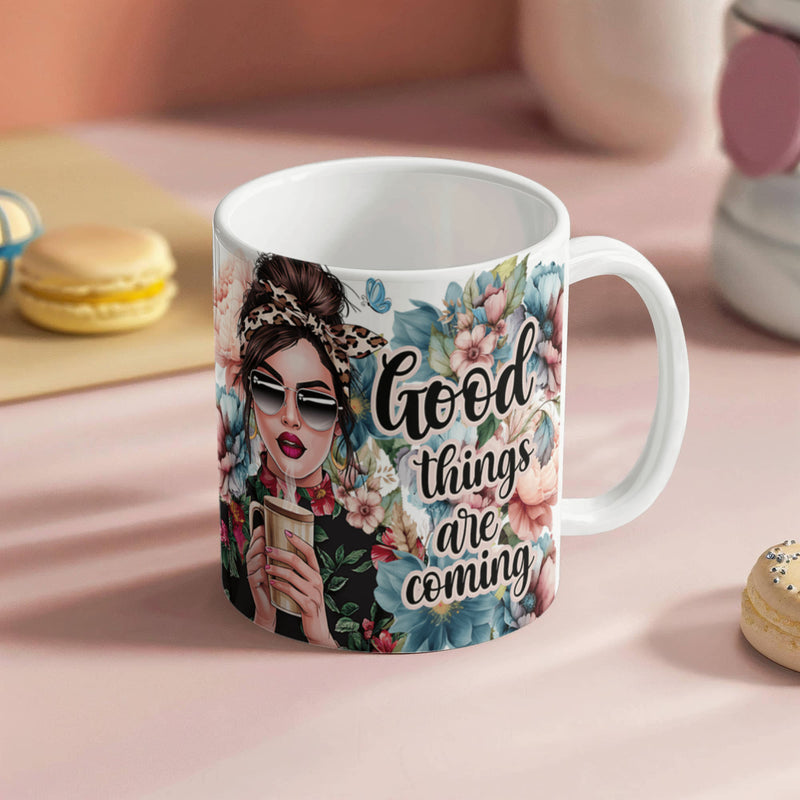 Good Things Are Coming Mug – A Meaningful Gift for Graduation, Daughter or Friend