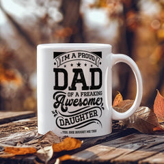 I’m a Proud Dad Mug – A Meaningful Gift He’ll Use Every Day